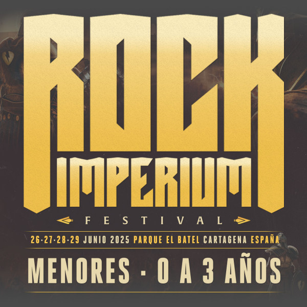 Menores Rock Imperium Festival 2025 0 a 3 años (Cartagena)