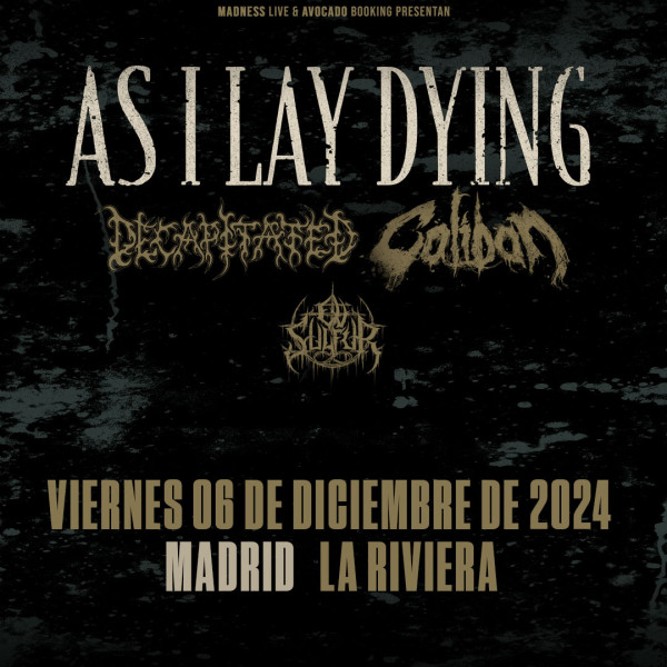 As I Lay Dying + Decapitated + Caliban + Ov Sulfur (Madrid)