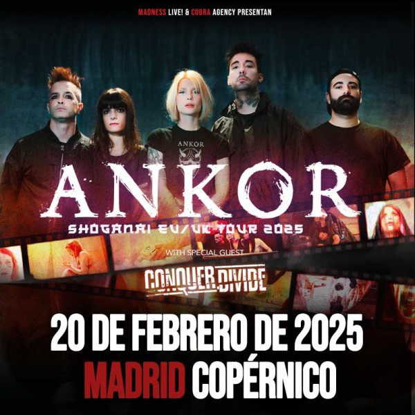 Ankor + Conquer Divide (Madrid)