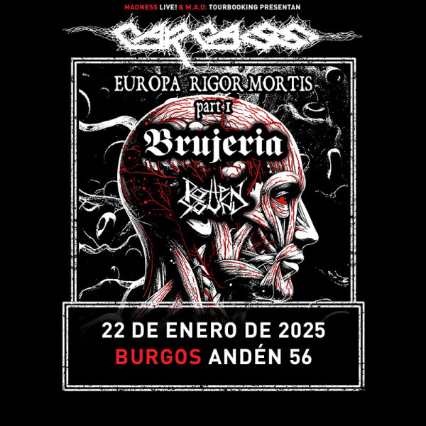 Carcass + Brujería + Rotten Sound (Burgos)