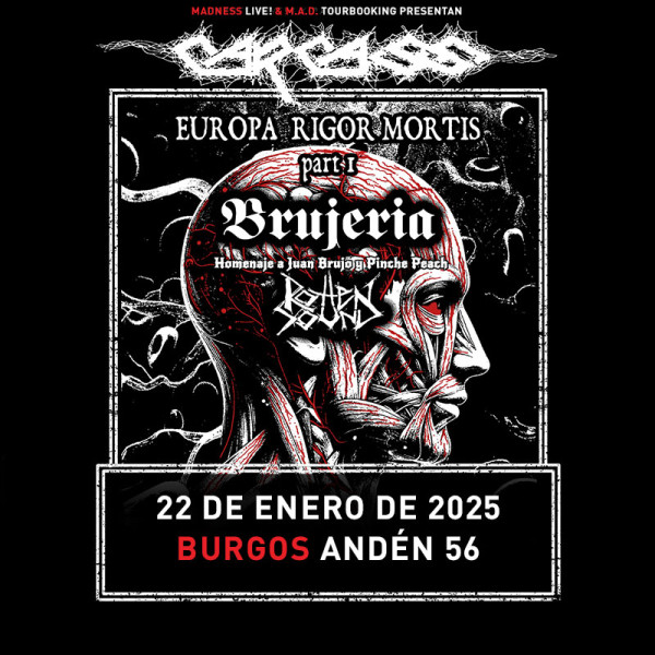 Carcass + Brujería + Rotten Sound (Burgos)