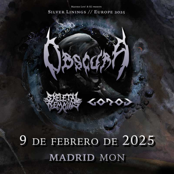 Obscura + Skeletal Remains + Gorod (Madrid)