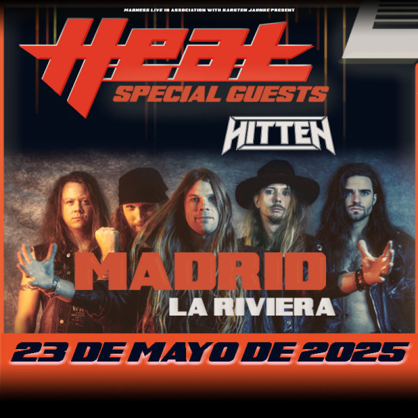 H.E.A.T + HITTEN (Madrid)