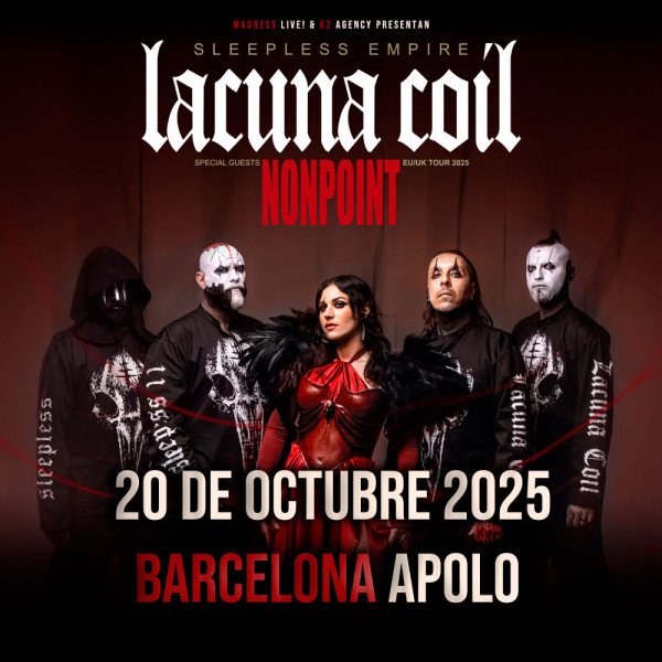 Lacuna Coil + Nonpoint (Barcelona)